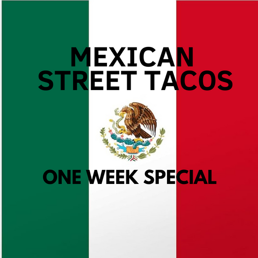 *MEXICAN STREET TACOS